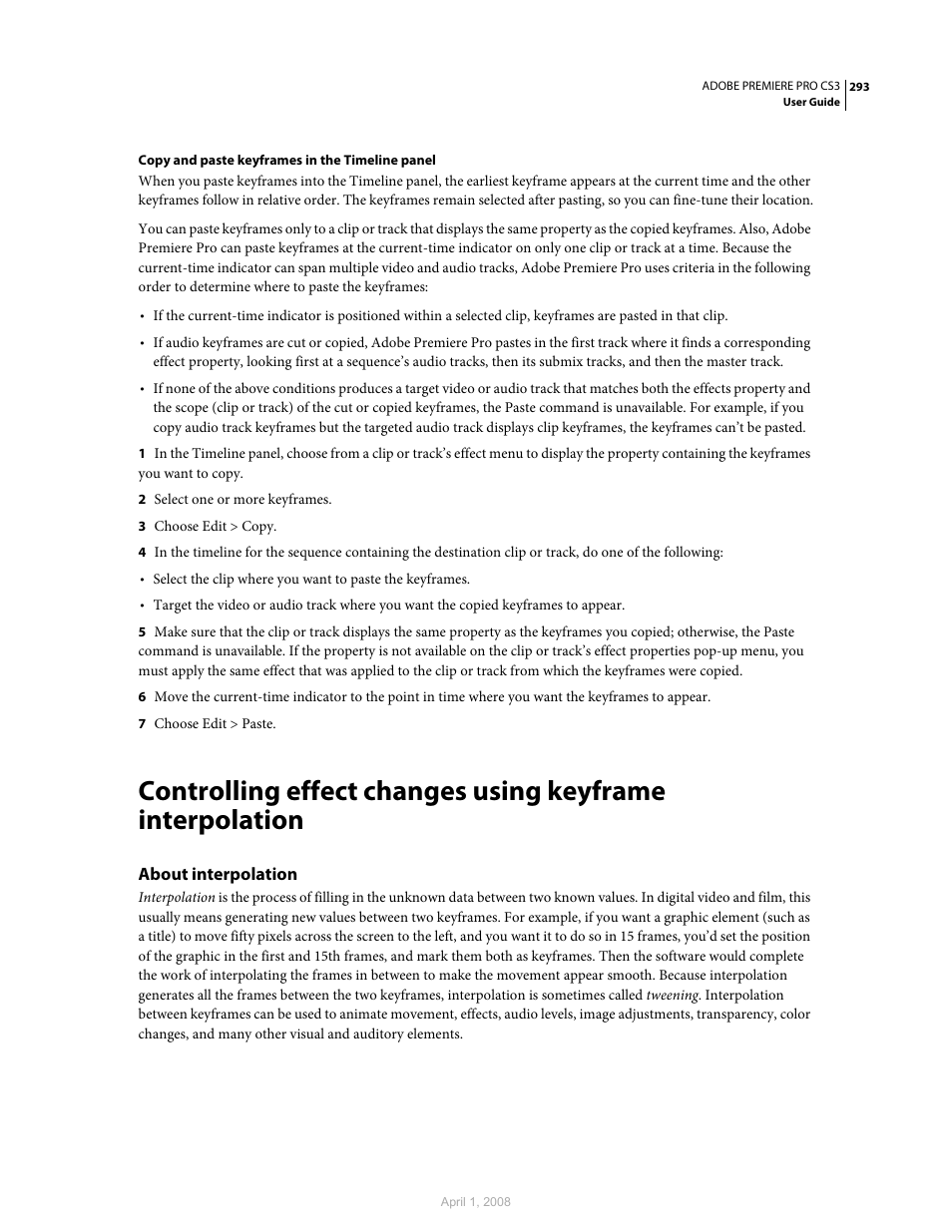 About interpolation | Adobe Premiere Pro CS3 User Manual | Page 299 / 455