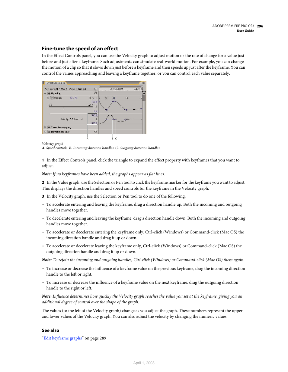 Fine-tune the speed of an effect | Adobe Premiere Pro CS3 User Manual | Page 302 / 455