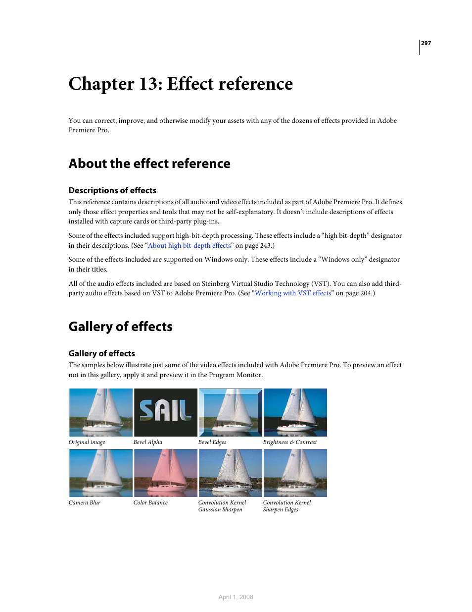 Chapter 13: effect reference, About the effect reference, Descriptions of effects | Gallery of effects | Adobe Premiere Pro CS3 User Manual | Page 303 / 455