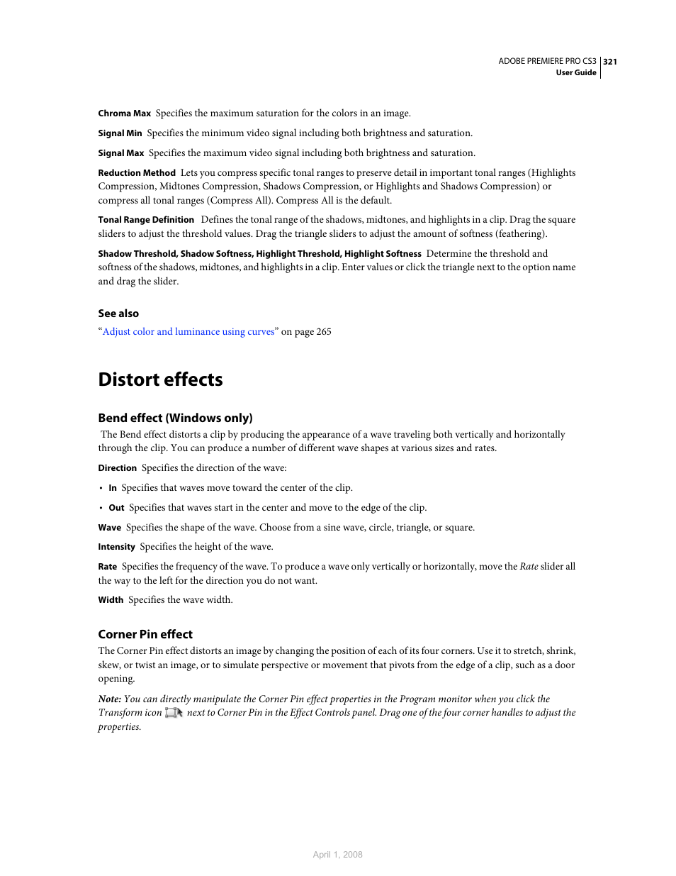 Distort effects, Bend effect (windows only), Corner pin effect | Adobe Premiere Pro CS3 User Manual | Page 327 / 455