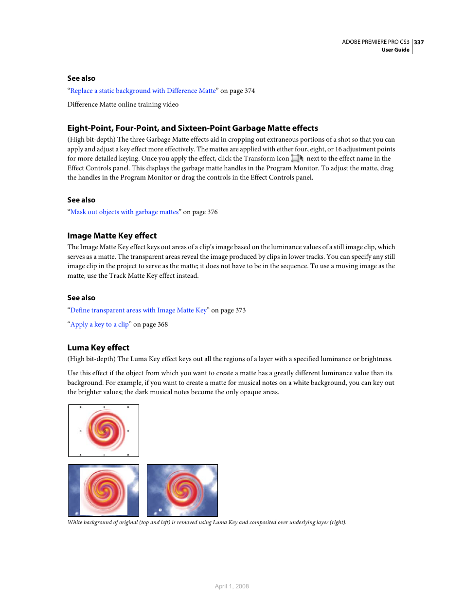 Image matte key effect, Luma key effect | Adobe Premiere Pro CS3 User Manual | Page 343 / 455