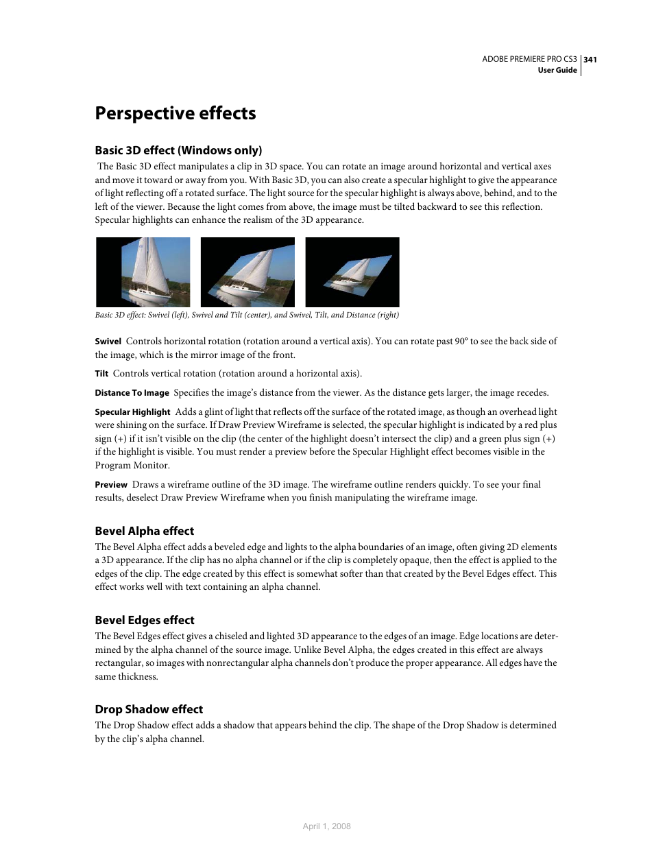 Perspective effects, Basic 3d effect (windows only), Bevel alpha effect | Bevel edges effect, Drop shadow effect | Adobe Premiere Pro CS3 User Manual | Page 347 / 455