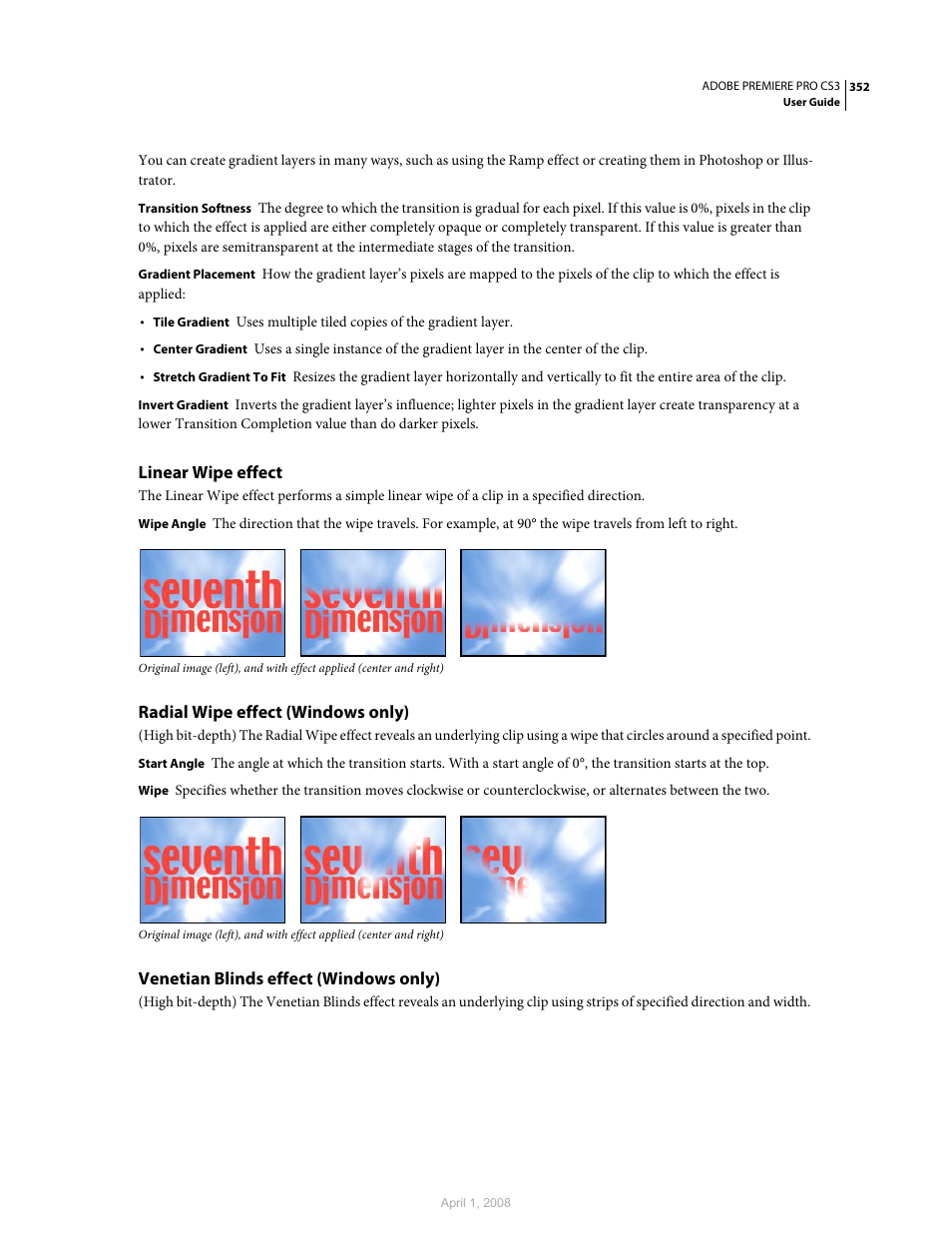 Linear wipe effect, Radial wipe effect (windows only), Venetian blinds effect (windows only) | Adobe Premiere Pro CS3 User Manual | Page 358 / 455