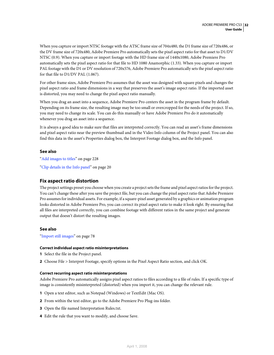 Fix aspect ratio distortion | Adobe Premiere Pro CS3 User Manual | Page 38 / 455
