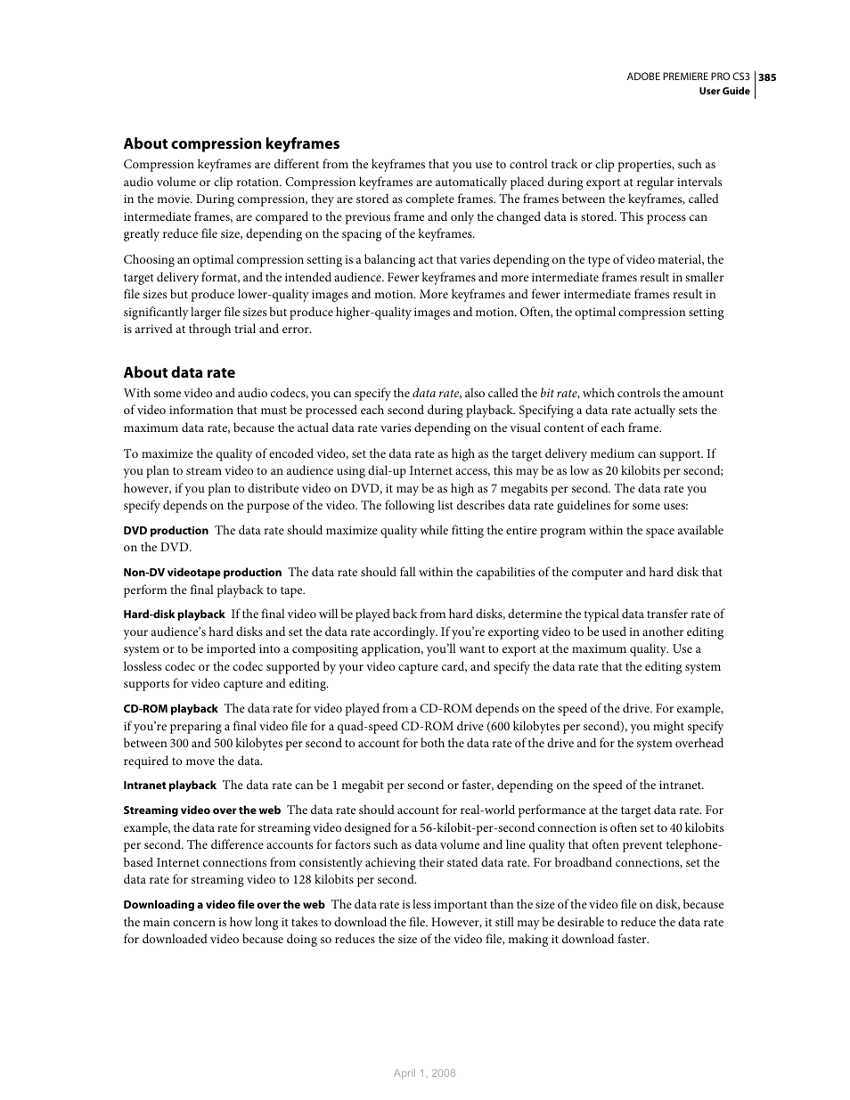 About compression keyframes, About data rate | Adobe Premiere Pro CS3 User Manual | Page 391 / 455