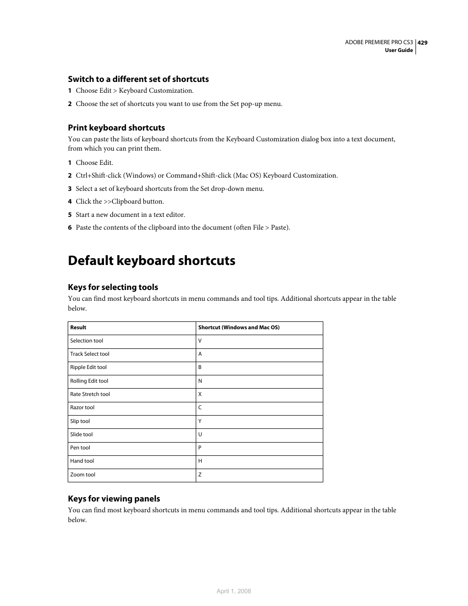 Switch to a different set of shortcuts, Print keyboard shortcuts, Default keyboard shortcuts | Keys for selecting tools, Keys for viewing panels | Adobe Premiere Pro CS3 User Manual | Page 435 / 455