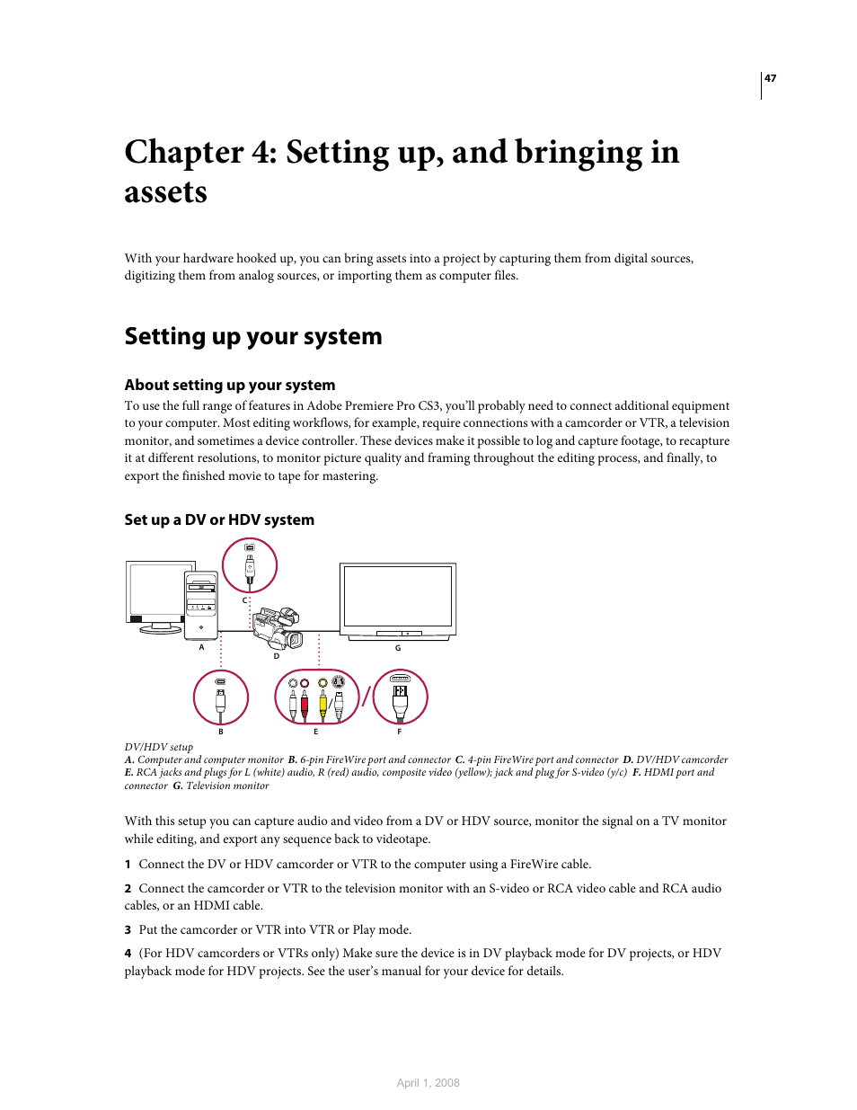 Chapter 4: setting up, and bringing in assets, Setting up your system, About setting up your system | Set up a dv or hdv system | Adobe Premiere Pro CS3 User Manual | Page 53 / 455