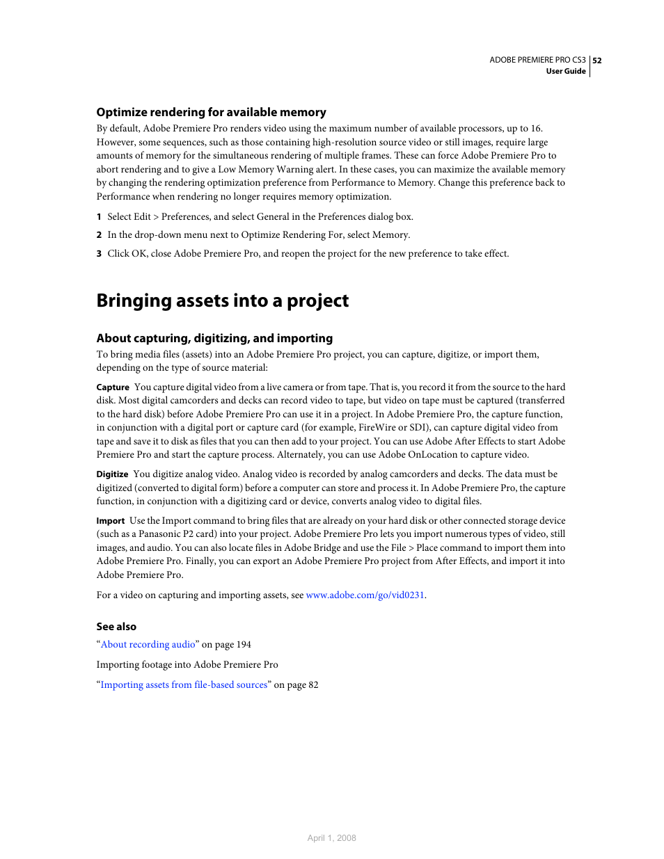 Optimize rendering for available memory, Bringing assets into a project, About capturing, digitizing, and importing | Adobe Premiere Pro CS3 User Manual | Page 58 / 455