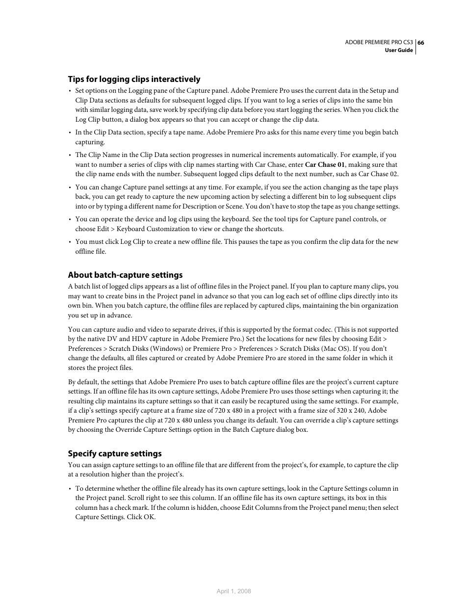 Tips for logging clips interactively, About batch-capture settings, Specify capture settings | Adobe Premiere Pro CS3 User Manual | Page 72 / 455