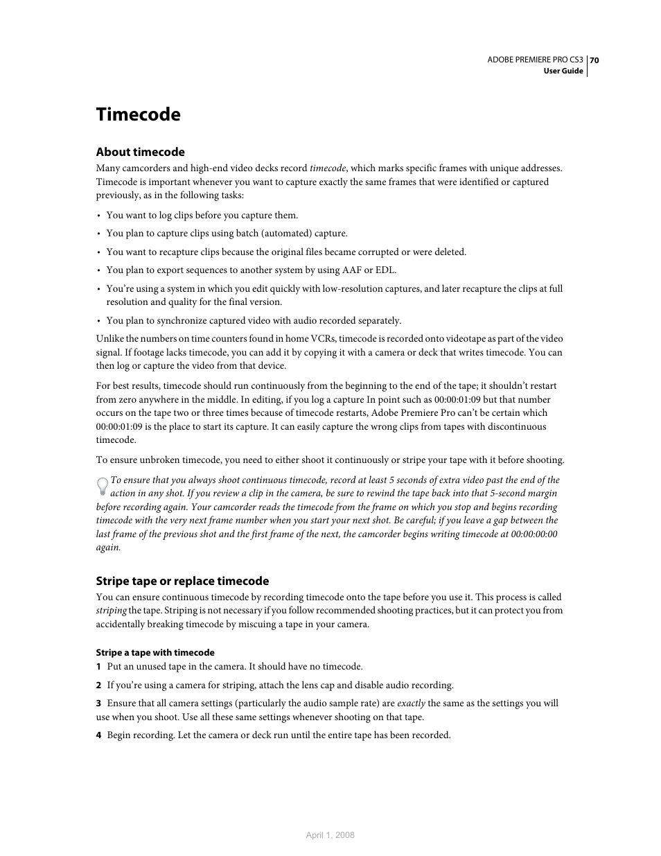 Timecode, About timecode, Stripe tape or replace timecode | Adobe Premiere Pro CS3 User Manual | Page 76 / 455