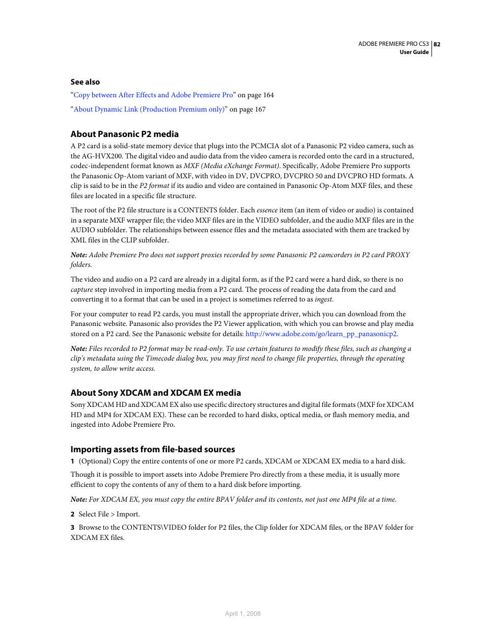 About panasonic p2 media, About sony xdcam and xdcam ex media, Importing assets from file-based sources | More information, see | Adobe Premiere Pro CS3 User Manual | Page 88 / 455