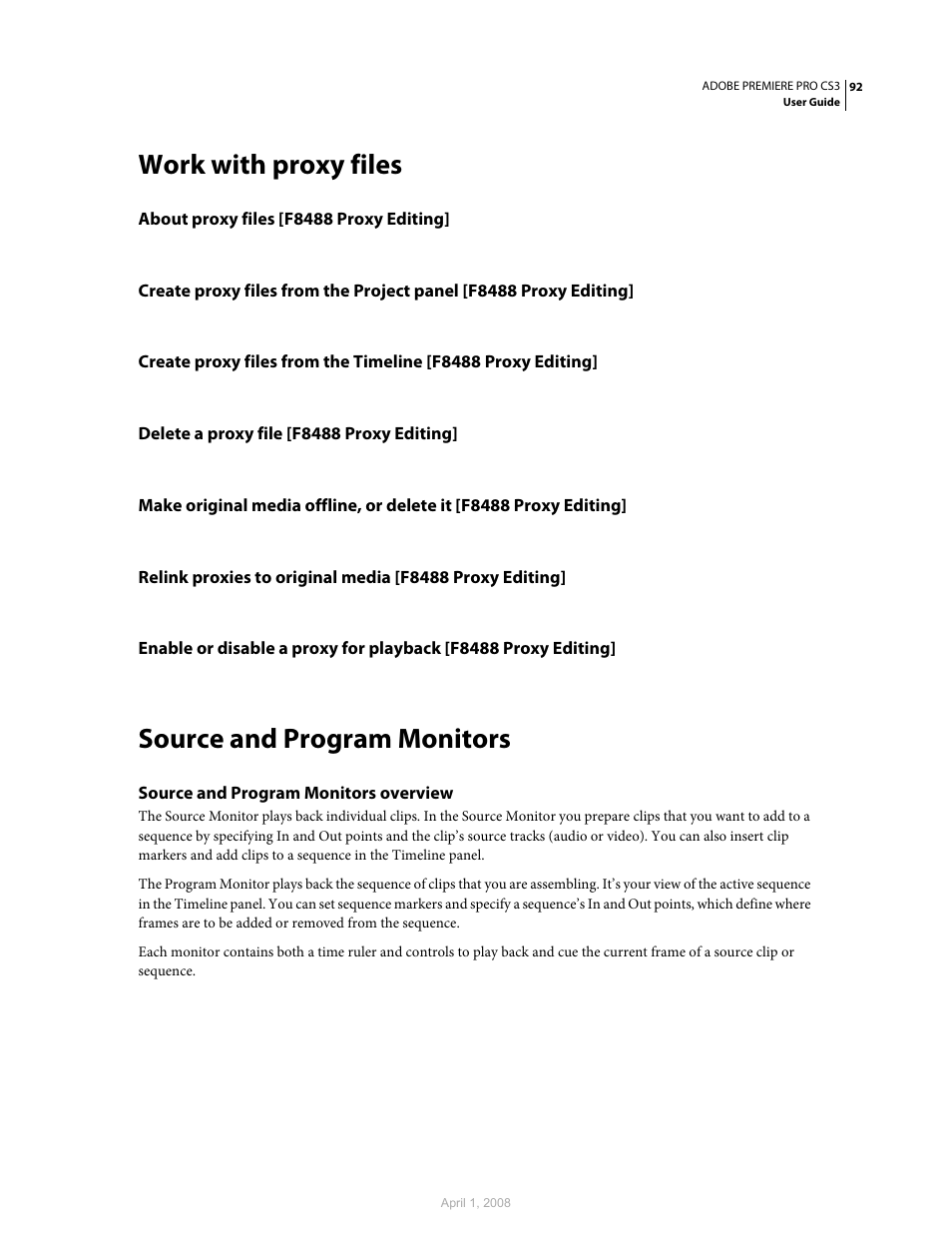 Work with proxy files, About proxy files [f8488 proxy editing, Delete a proxy file [f8488 proxy editing | Source and program monitors, Source and program monitors overview, Source and, Program monitors overview | Adobe Premiere Pro CS3 User Manual | Page 98 / 455
