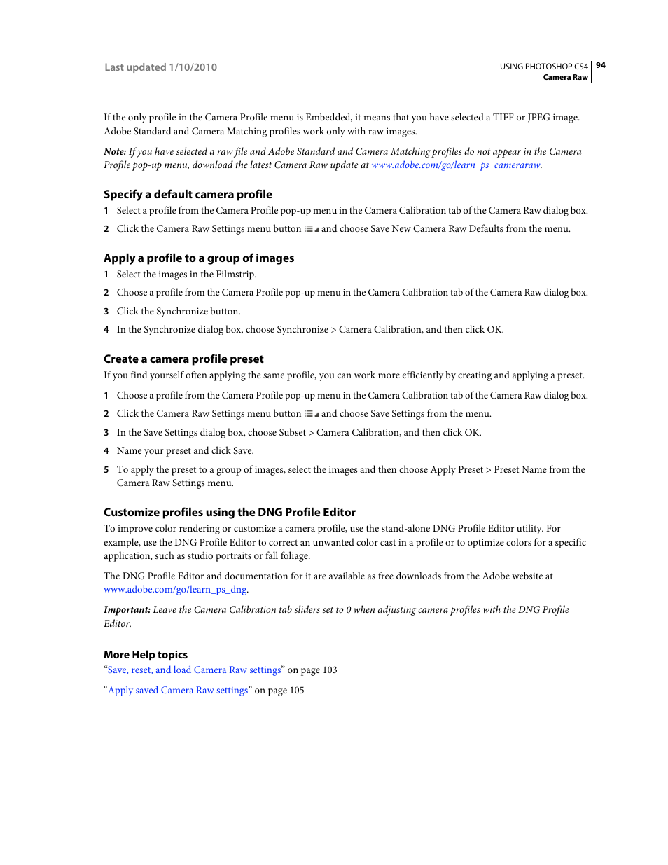 Specify a default camera profile, Apply a profile to a group of images, Create a camera profile preset | Customize profiles using the dng profile editor | Adobe Photoshop CS4 User Manual | Page 101 / 707