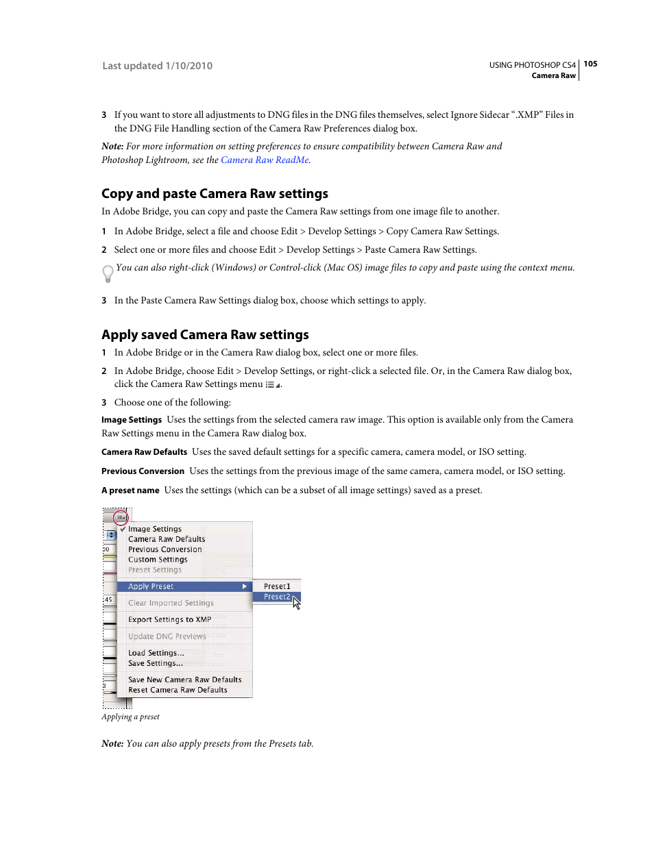 Copy and paste camera raw settings, Apply saved camera raw settings, Apply saved camera raw | Settings | Adobe Photoshop CS4 User Manual | Page 112 / 707