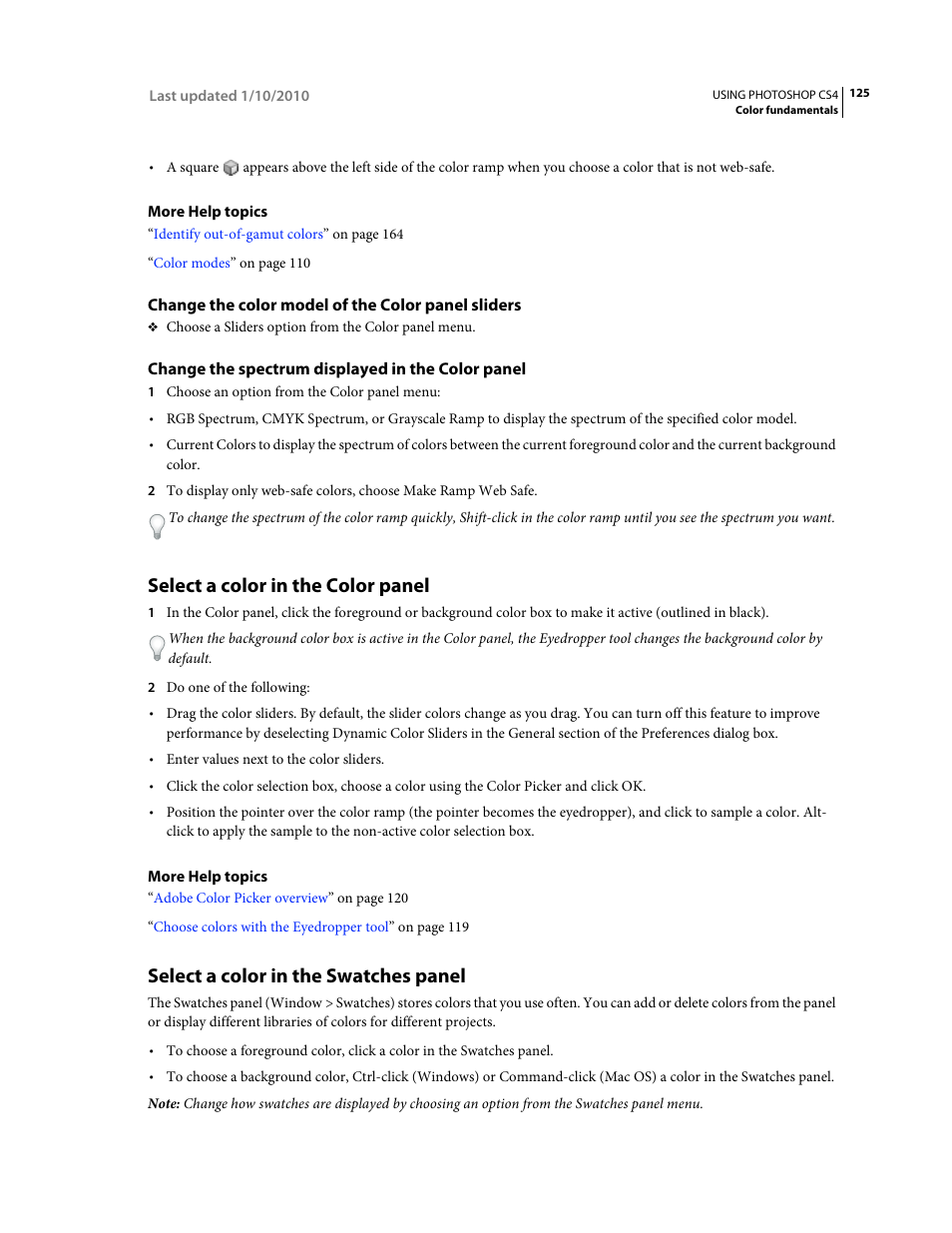 Change the color model of the color panel sliders, Change the spectrum displayed in the color panel, Select a color in the color panel | Select a color in the swatches panel | Adobe Photoshop CS4 User Manual | Page 132 / 707