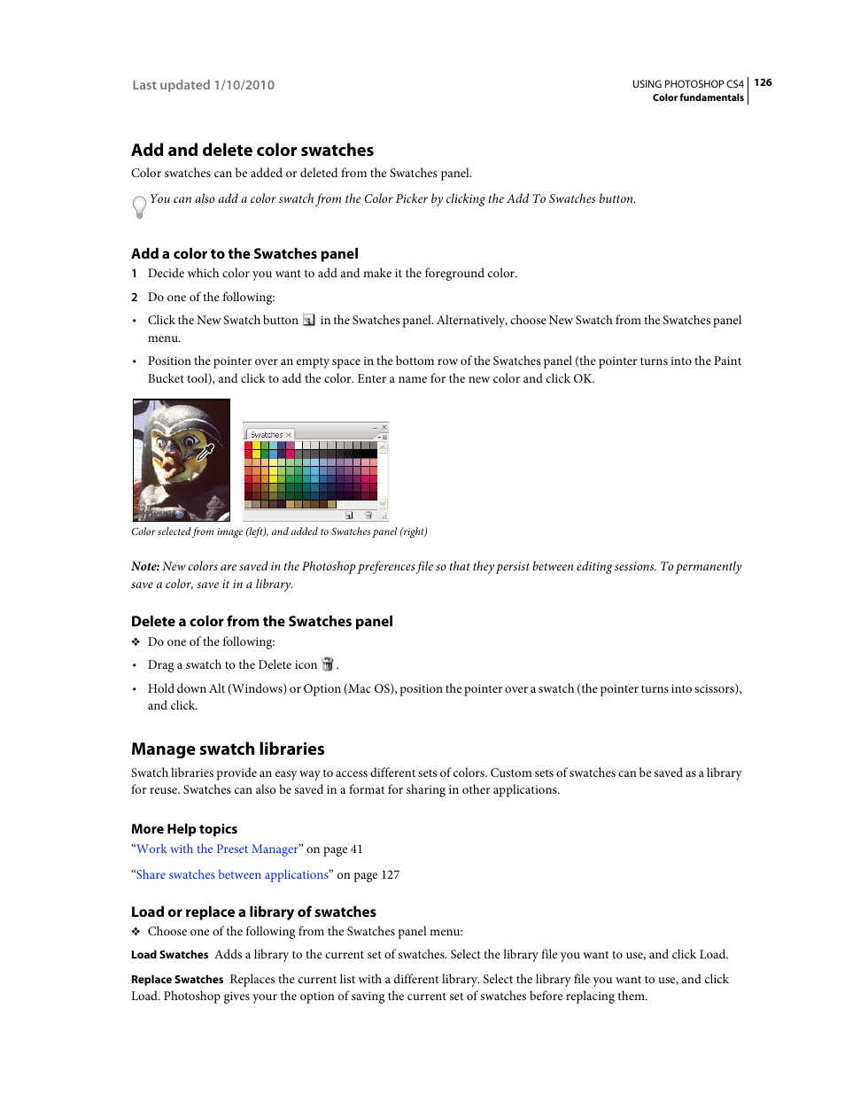 Add and delete color swatches, Add a color to the swatches panel, Delete a color from the swatches panel | Manage swatch libraries, Load or replace a library of swatches | Adobe Photoshop CS4 User Manual | Page 133 / 707