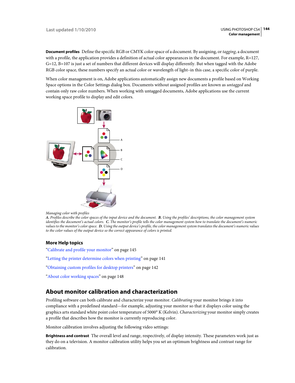 About monitor calibration and characterization | Adobe Photoshop CS4 User Manual | Page 151 / 707