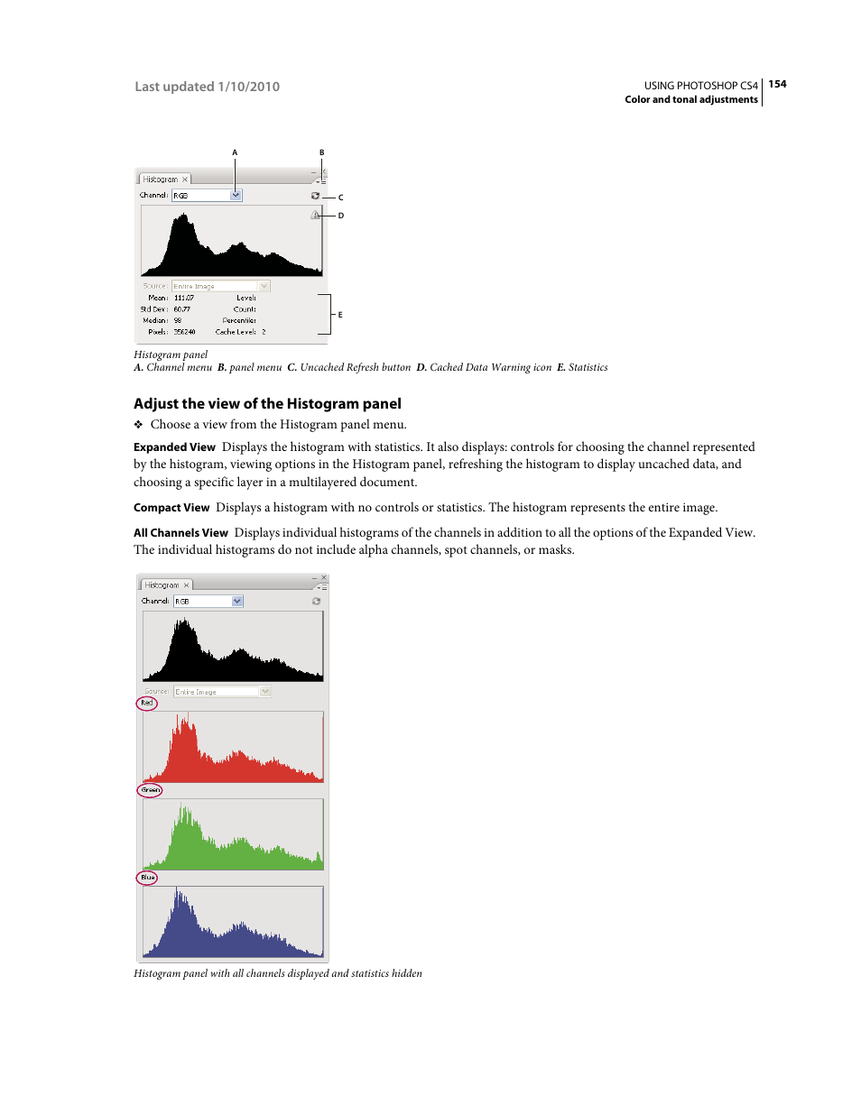 Adjust the view of the histogram panel | Adobe Photoshop CS4 User Manual | Page 161 / 707