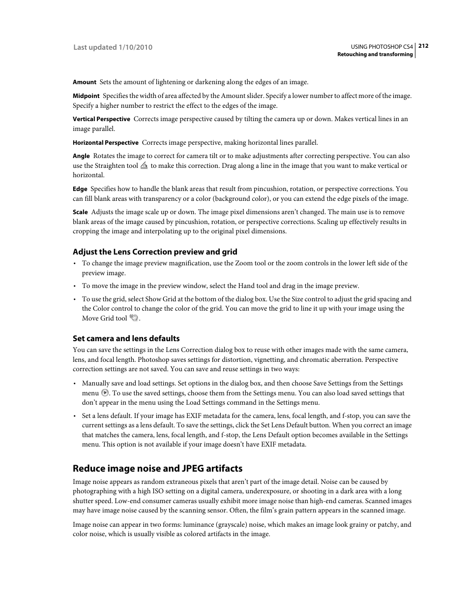 Adjust the lens correction preview and grid, Set camera and lens defaults, Reduce image noise and jpeg artifacts | Adobe Photoshop CS4 User Manual | Page 219 / 707