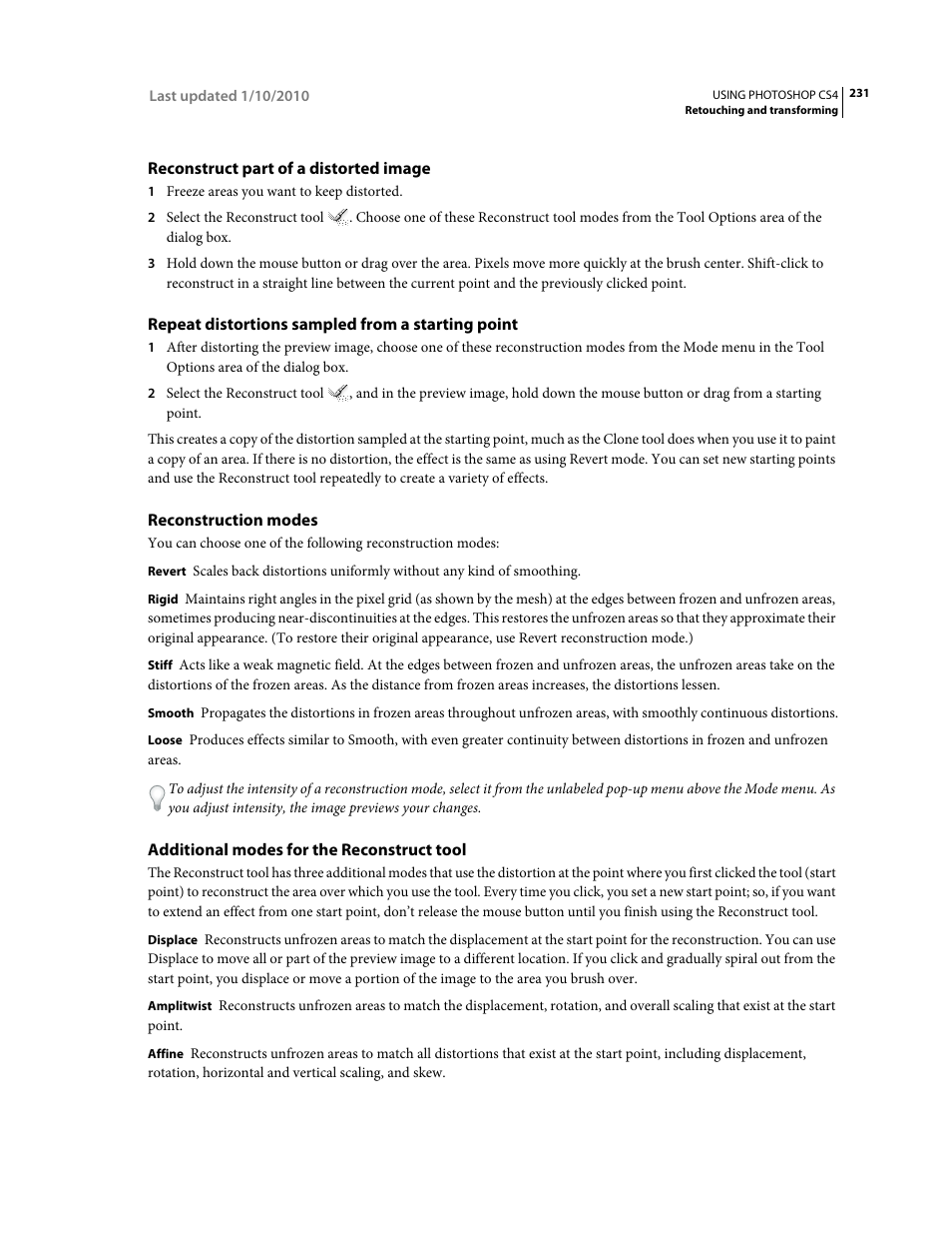 Reconstruct part of a distorted image, Repeat distortions sampled from a starting point, Reconstruction modes | Additional modes for the reconstruct tool | Adobe Photoshop CS4 User Manual | Page 238 / 707