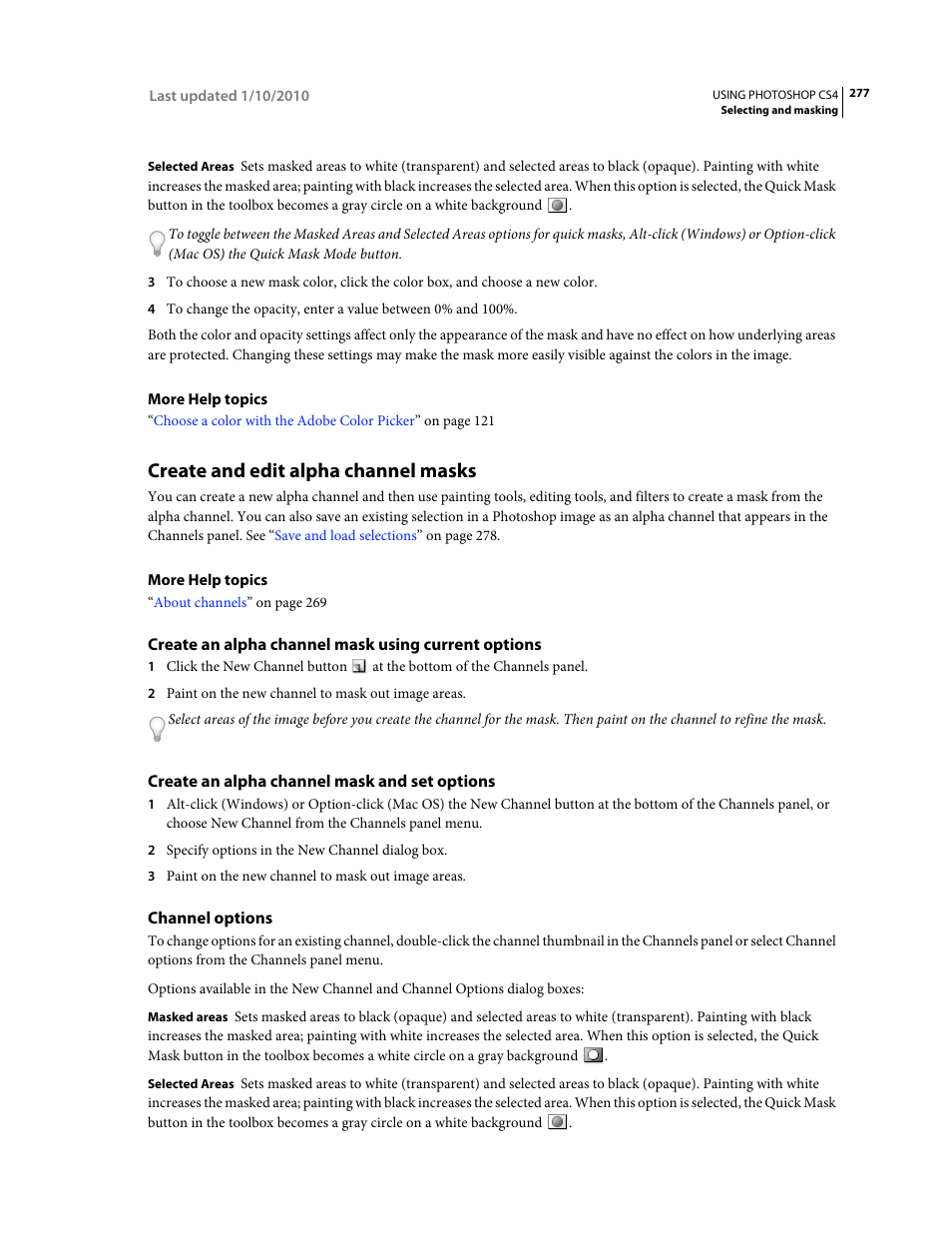 Create and edit alpha channel masks, Create an alpha channel mask using current options, Create an alpha channel mask and set options | Channel options | Adobe Photoshop CS4 User Manual | Page 284 / 707