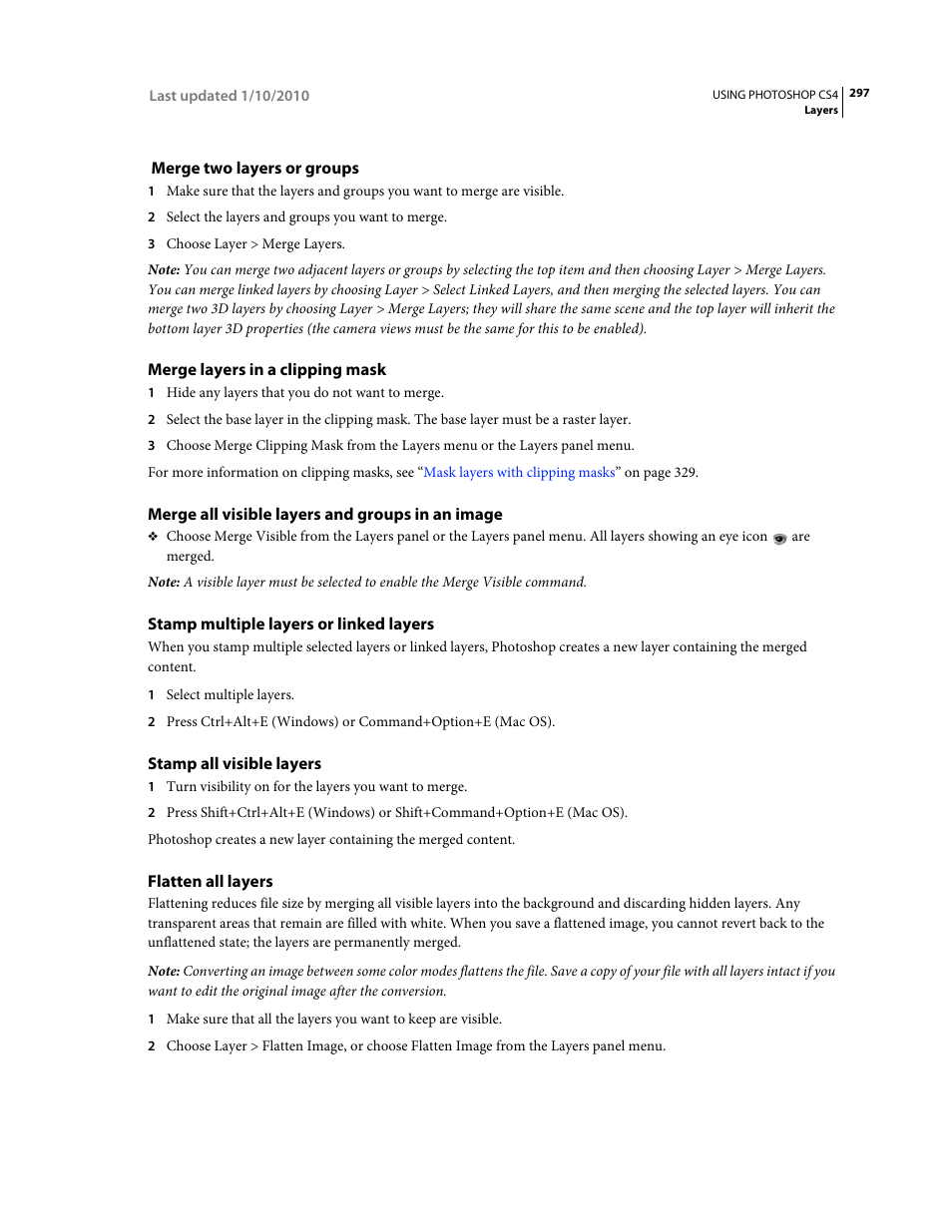 Merge two layers or groups, Merge layers in a clipping mask, Merge all visible layers and groups in an image | Stamp multiple layers or linked layers, Stamp all visible layers, Flatten all layers | Adobe Photoshop CS4 User Manual | Page 304 / 707