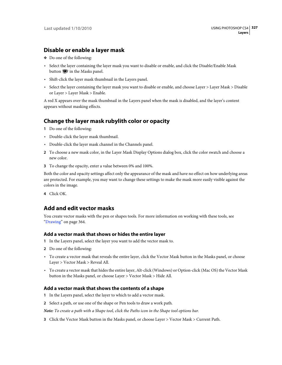 Disable or enable a layer mask, Change the layer mask rubylith color or opacity, Add and edit vector masks | Adobe Photoshop CS4 User Manual | Page 334 / 707