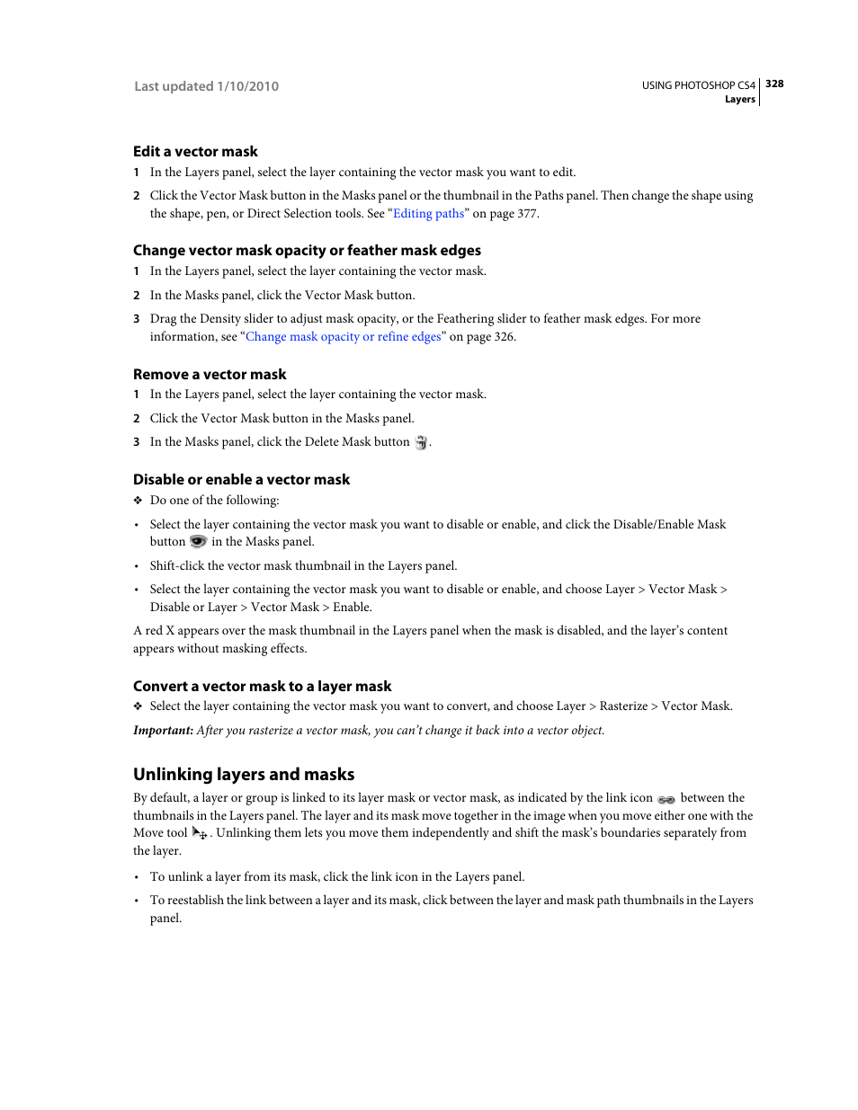 Edit a vector mask, Change vector mask opacity or feather mask edges, Remove a vector mask | Disable or enable a vector mask, Convert a vector mask to a layer mask, Unlinking layers and masks | Adobe Photoshop CS4 User Manual | Page 335 / 707