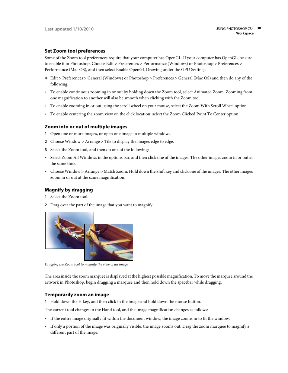 Set zoom tool preferences, Zoom into or out of multiple images, Magnify by dragging | Temporarily zoom an image | Adobe Photoshop CS4 User Manual | Page 37 / 707