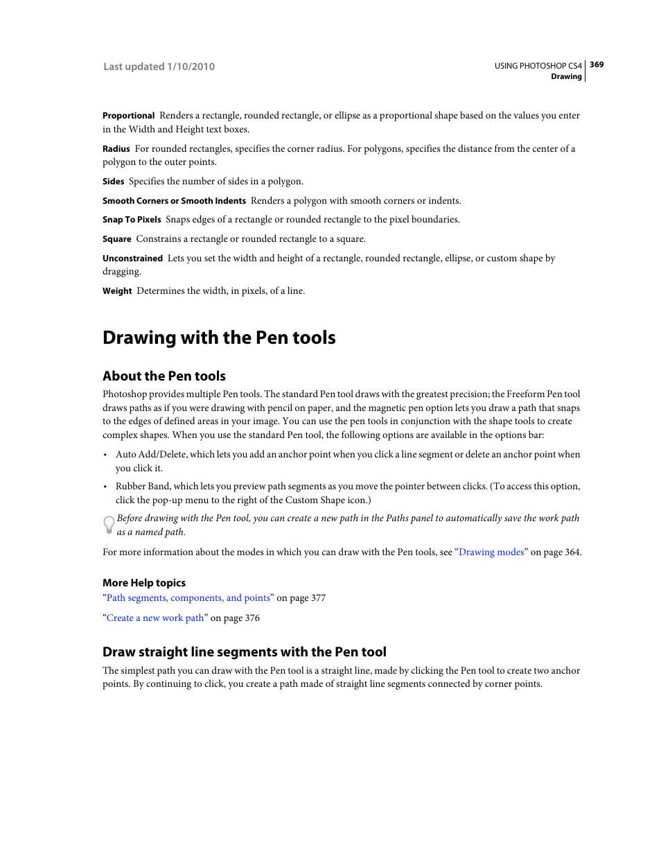 Drawing with the pen tools, About the pen tools, Draw straight line segments with the pen tool | Adobe Photoshop CS4 User Manual | Page 376 / 707