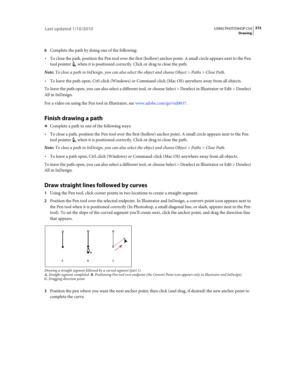 Finish drawing a path, Draw straight lines followed by curves | Adobe Photoshop CS4 User Manual | Page 379 / 707