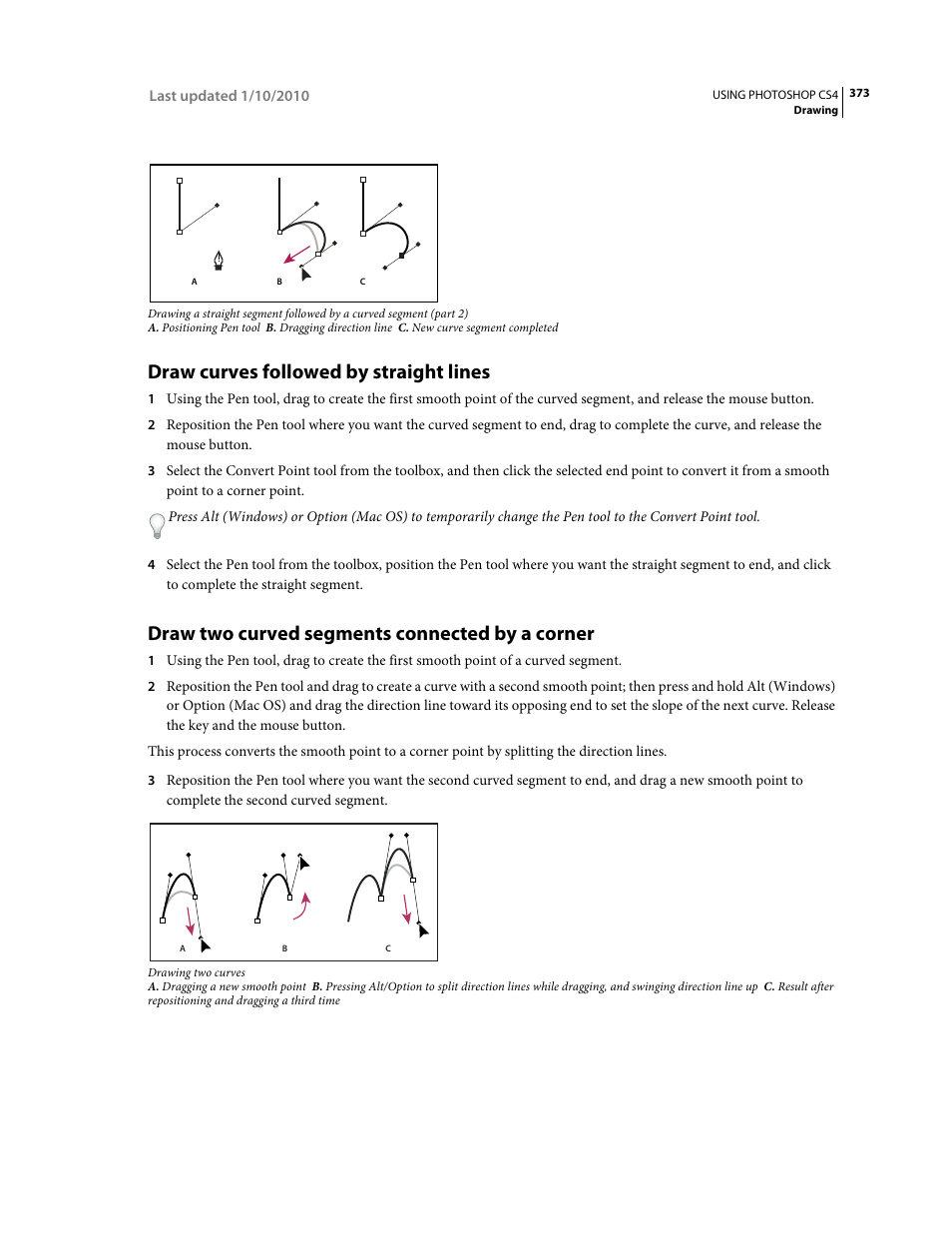 Draw curves followed by straight lines, Draw two curved segments connected by a corner | Adobe Photoshop CS4 User Manual | Page 380 / 707