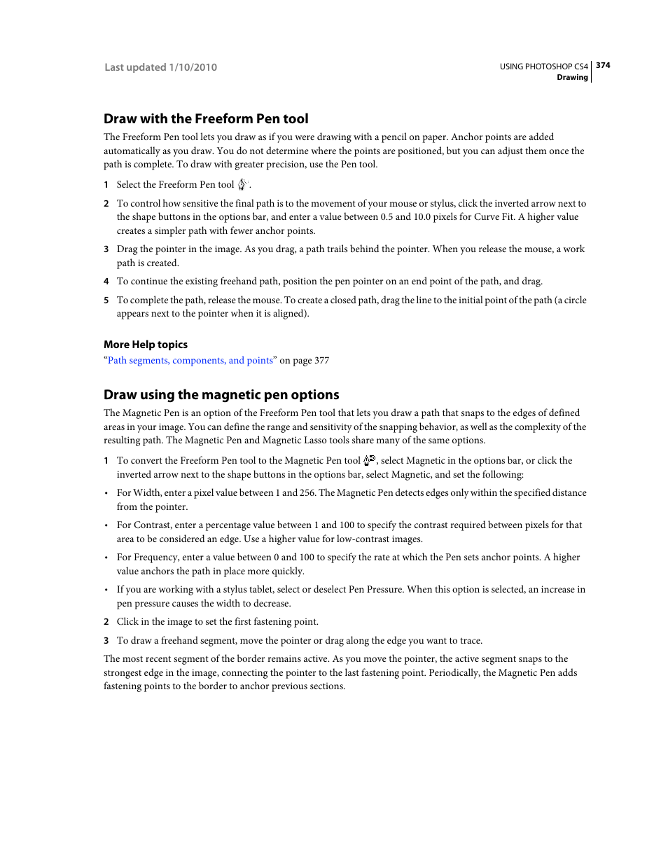 Draw with the freeform pen tool, Draw using the magnetic pen options | Adobe Photoshop CS4 User Manual | Page 381 / 707