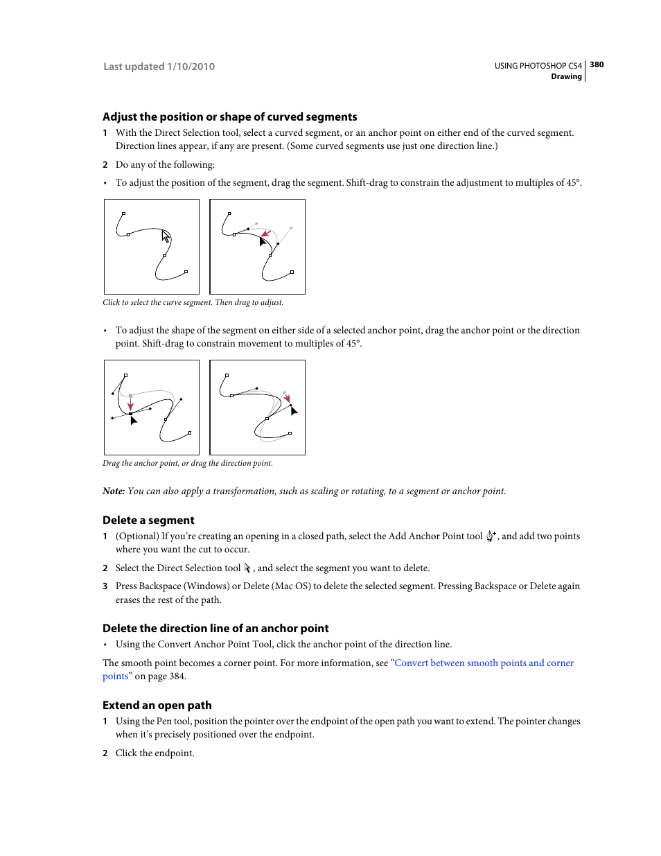 Adjust the position or shape of curved segments, Delete a segment, Delete the direction line of an anchor point | Extend an open path | Adobe Photoshop CS4 User Manual | Page 387 / 707