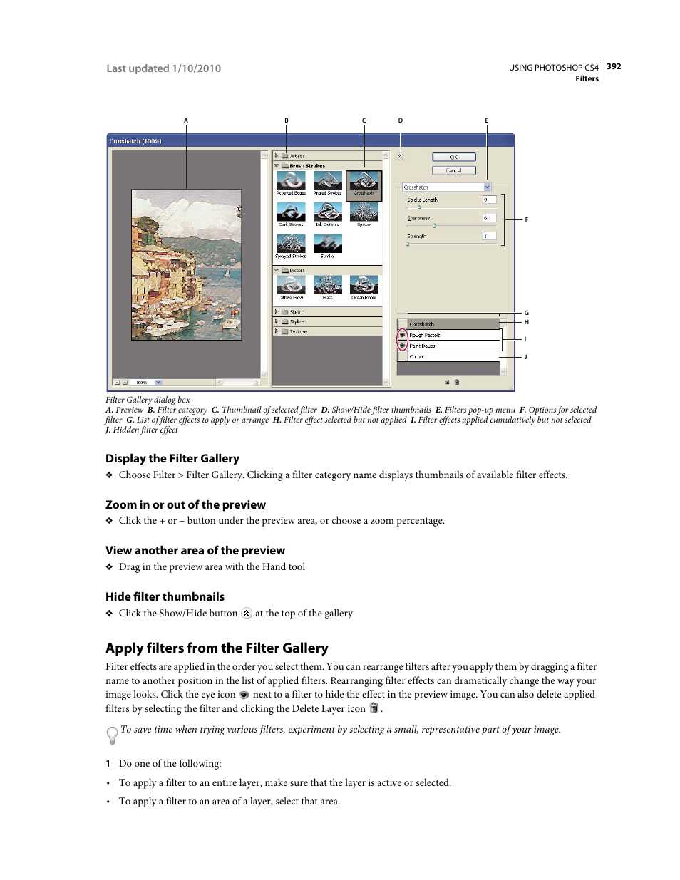 Display the filter gallery, Zoom in or out of the preview, View another area of the preview | Hide filter thumbnails, Apply filters from the filter gallery | Adobe Photoshop CS4 User Manual | Page 399 / 707