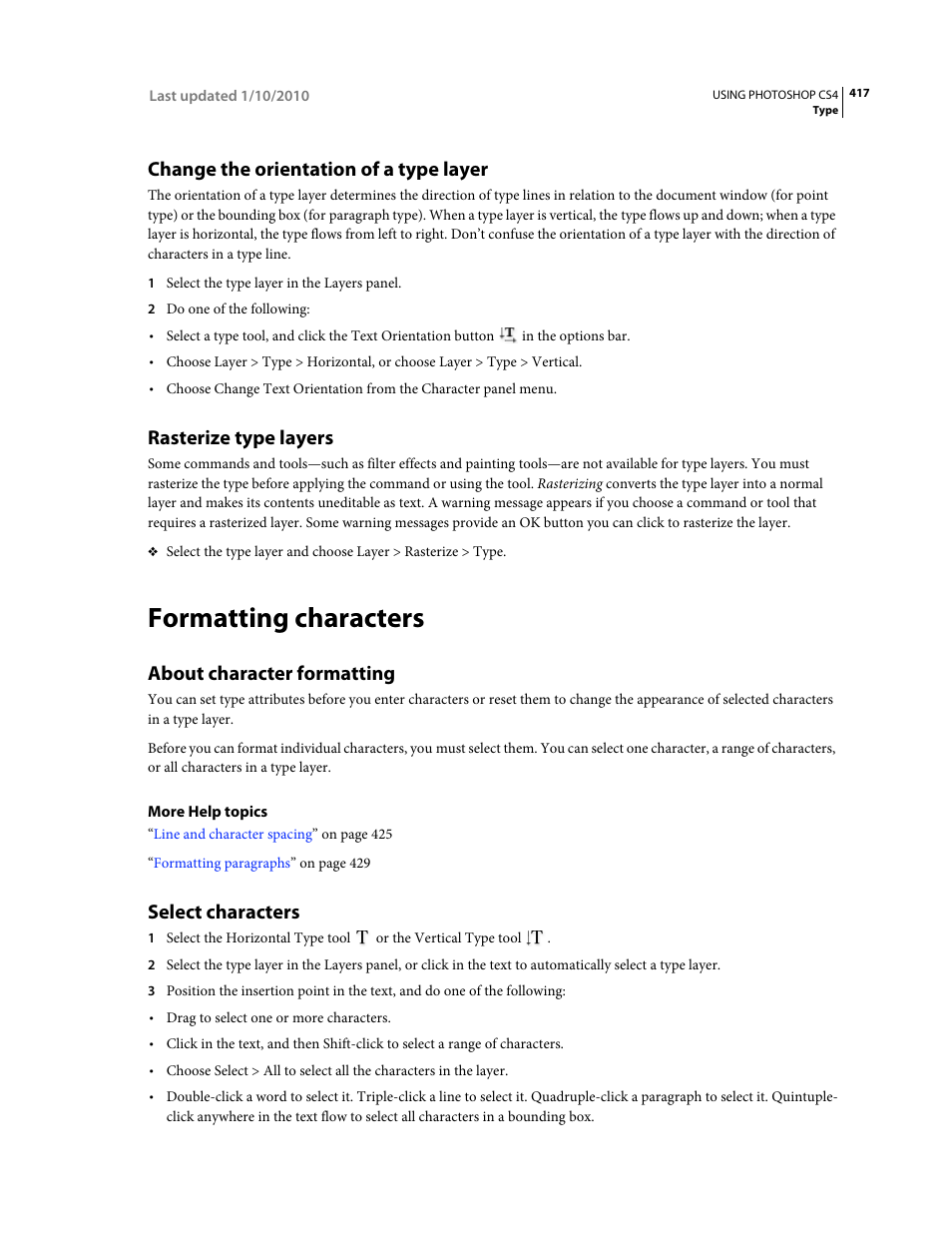 Change the orientation of a type layer, Rasterize type layers, Formatting characters | About character formatting, Select characters, Rasterize type, Layers | Adobe Photoshop CS4 User Manual | Page 424 / 707