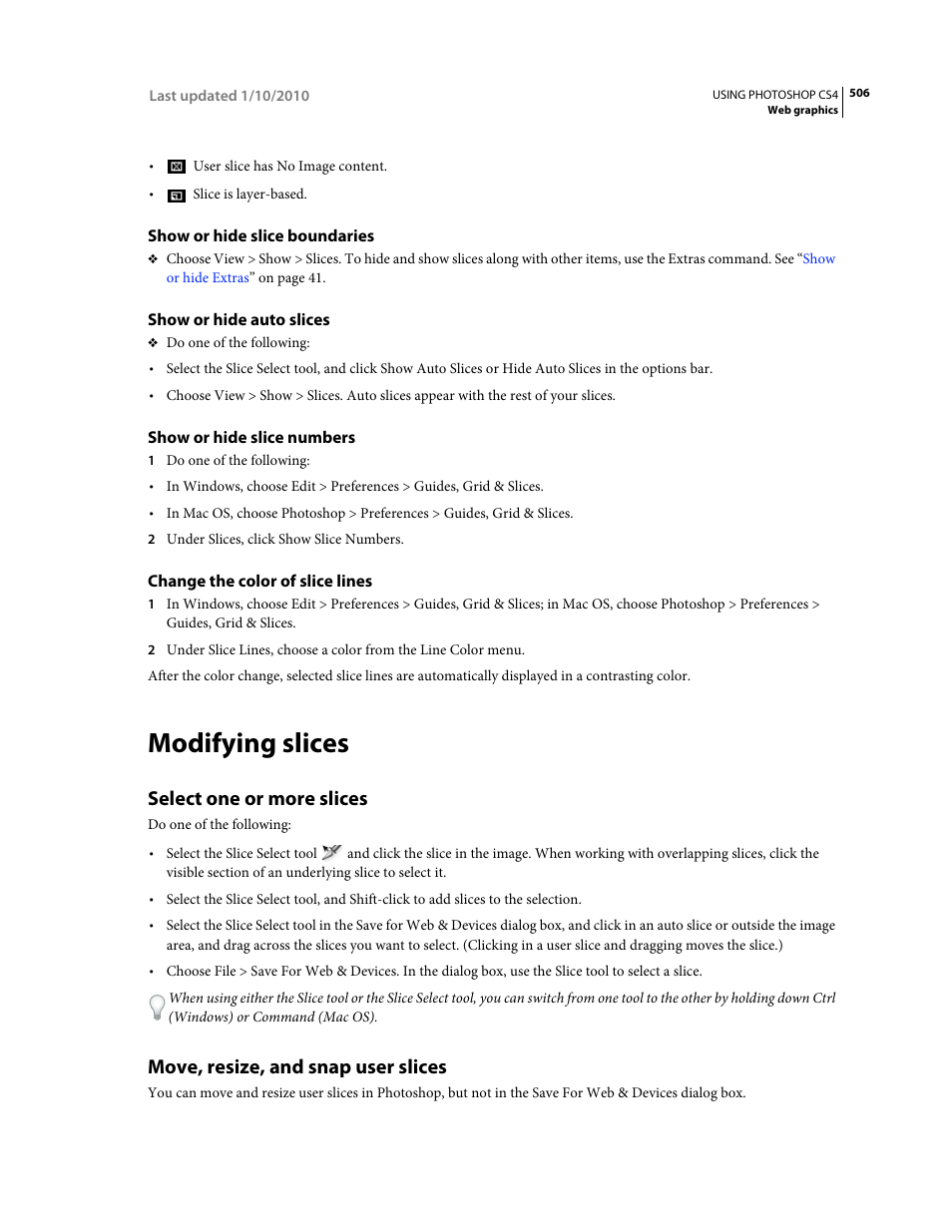 Show or hide slice boundaries, Show or hide auto slices, Show or hide slice numbers | Change the color of slice lines, Modifying slices, Select one or more slices, Move, resize, and snap user slices | Adobe Photoshop CS4 User Manual | Page 513 / 707