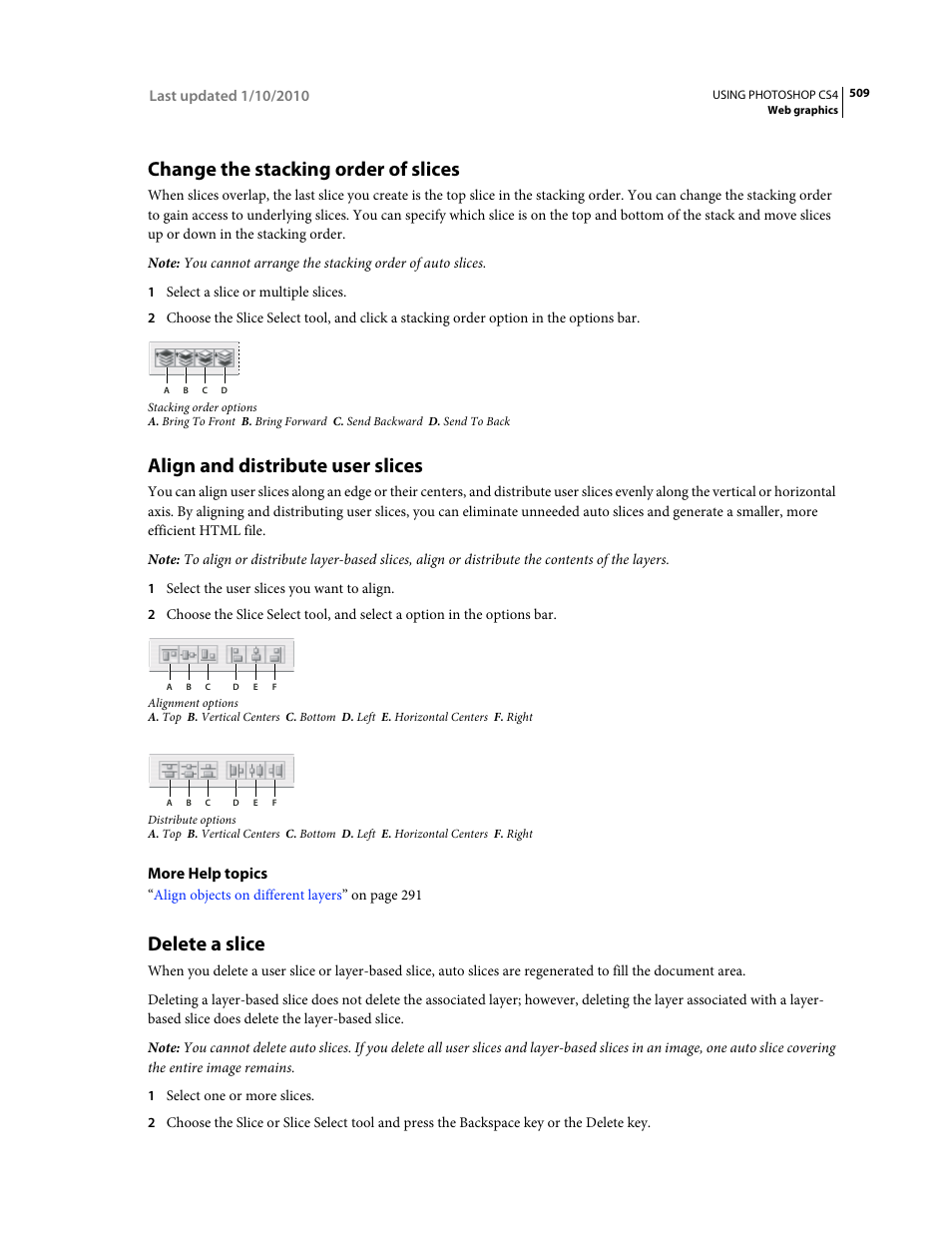 Change the stacking order of slices, Align and distribute user slices, Delete a slice | Adobe Photoshop CS4 User Manual | Page 516 / 707