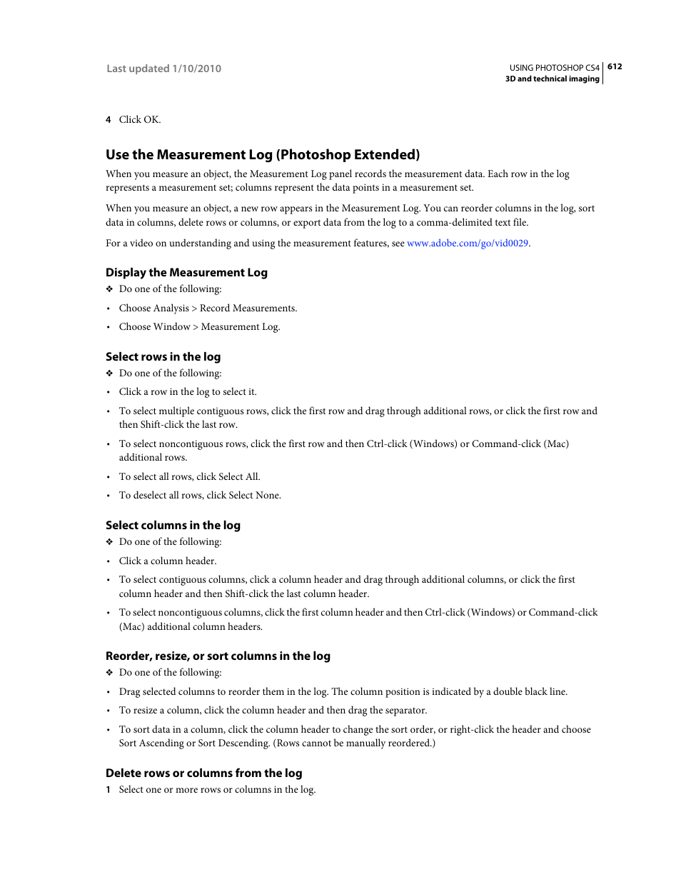 Use the measurement log (photoshop extended), Display the measurement log, Select rows in the log | Select columns in the log, Reorder, resize, or sort columns in the log, Delete rows or columns from the log | Adobe Photoshop CS4 User Manual | Page 619 / 707