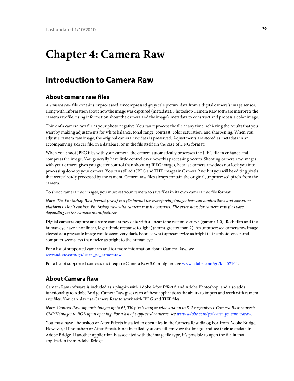 Chapter 4: camera raw, Introduction to camera raw, About camera raw files | About camera raw, And apply postcrop vignettes to images. see, Camera raw | Adobe Photoshop CS4 User Manual | Page 86 / 707