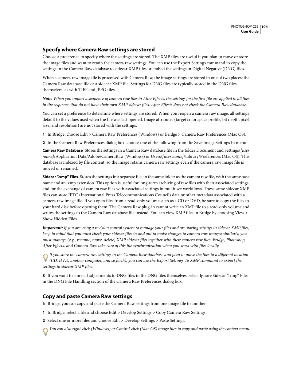 Specify where camera raw settings are stored, Copy and paste camera raw settings | Adobe Photoshop CS3 User Manual | Page 111 / 681