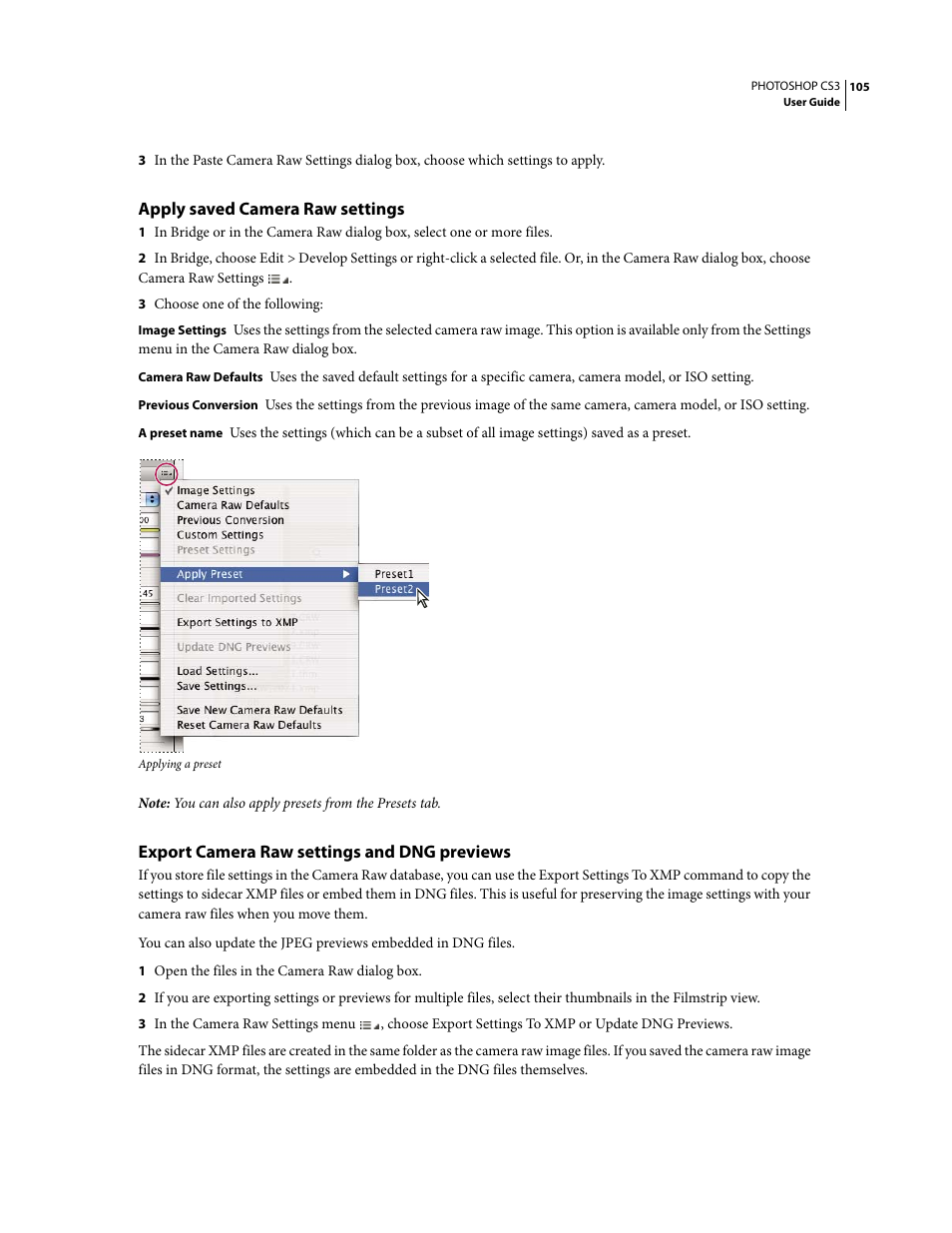 Apply saved camera raw settings, Export camera raw settings and dng previews, Apply saved camera | Adobe Photoshop CS3 User Manual | Page 112 / 681