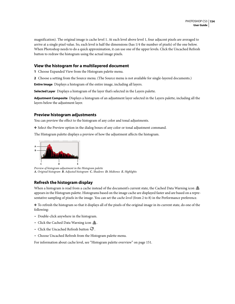 View the histogram for a multilayered document, Preview histogram adjustments, Refresh the histogram display | Adobe Photoshop CS3 User Manual | Page 161 / 681