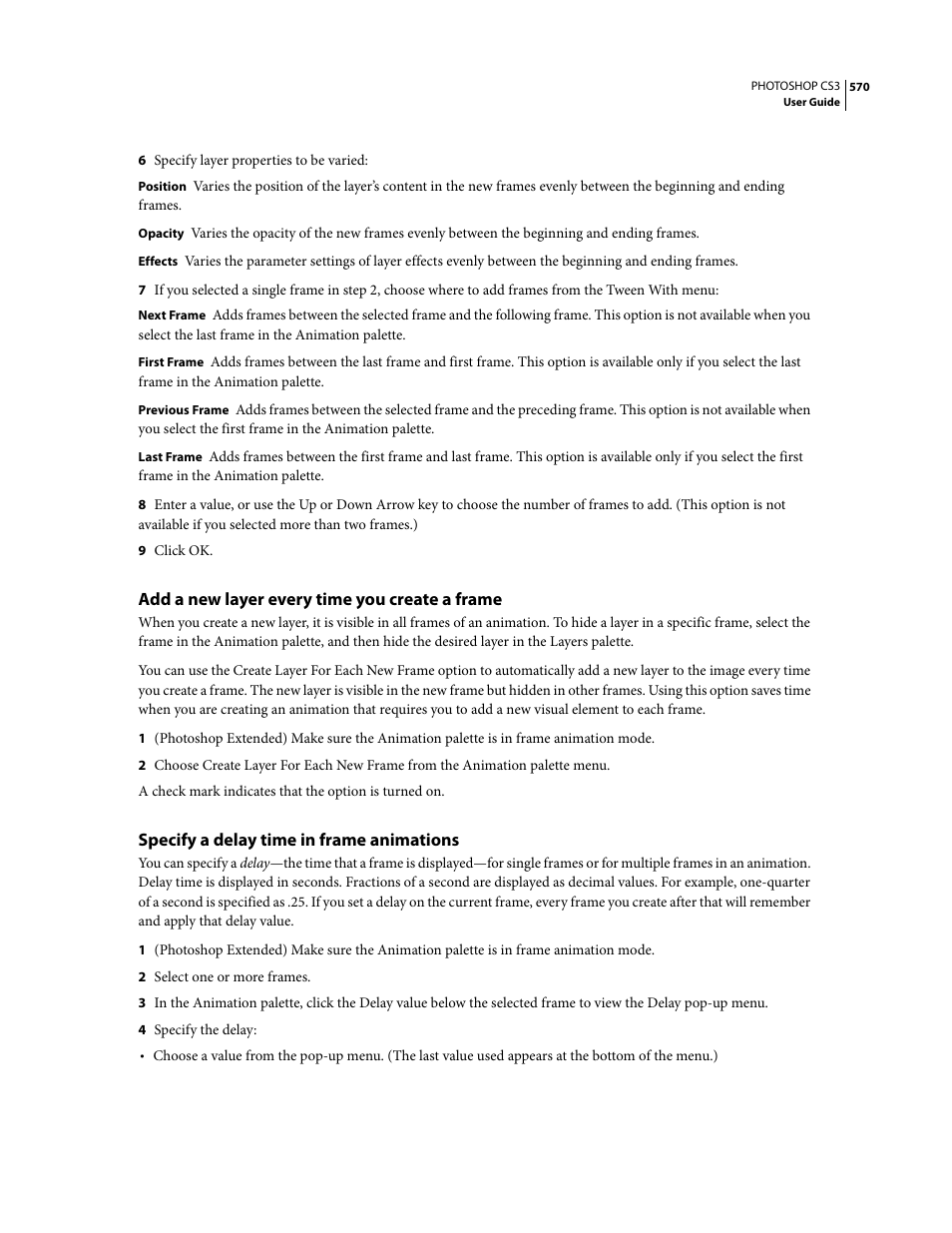 Add a new layer every time you create a frame, Specify a delay time in frame animations | Adobe Photoshop CS3 User Manual | Page 577 / 681