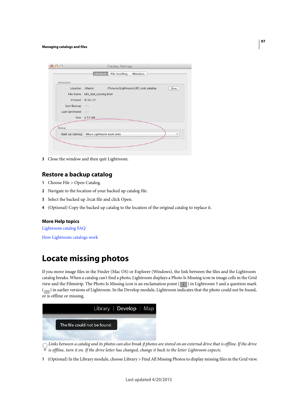 Restore a backup catalog, Locate missing photos | Adobe Photoshop Lightroom CC User Manual | Page 102 / 261