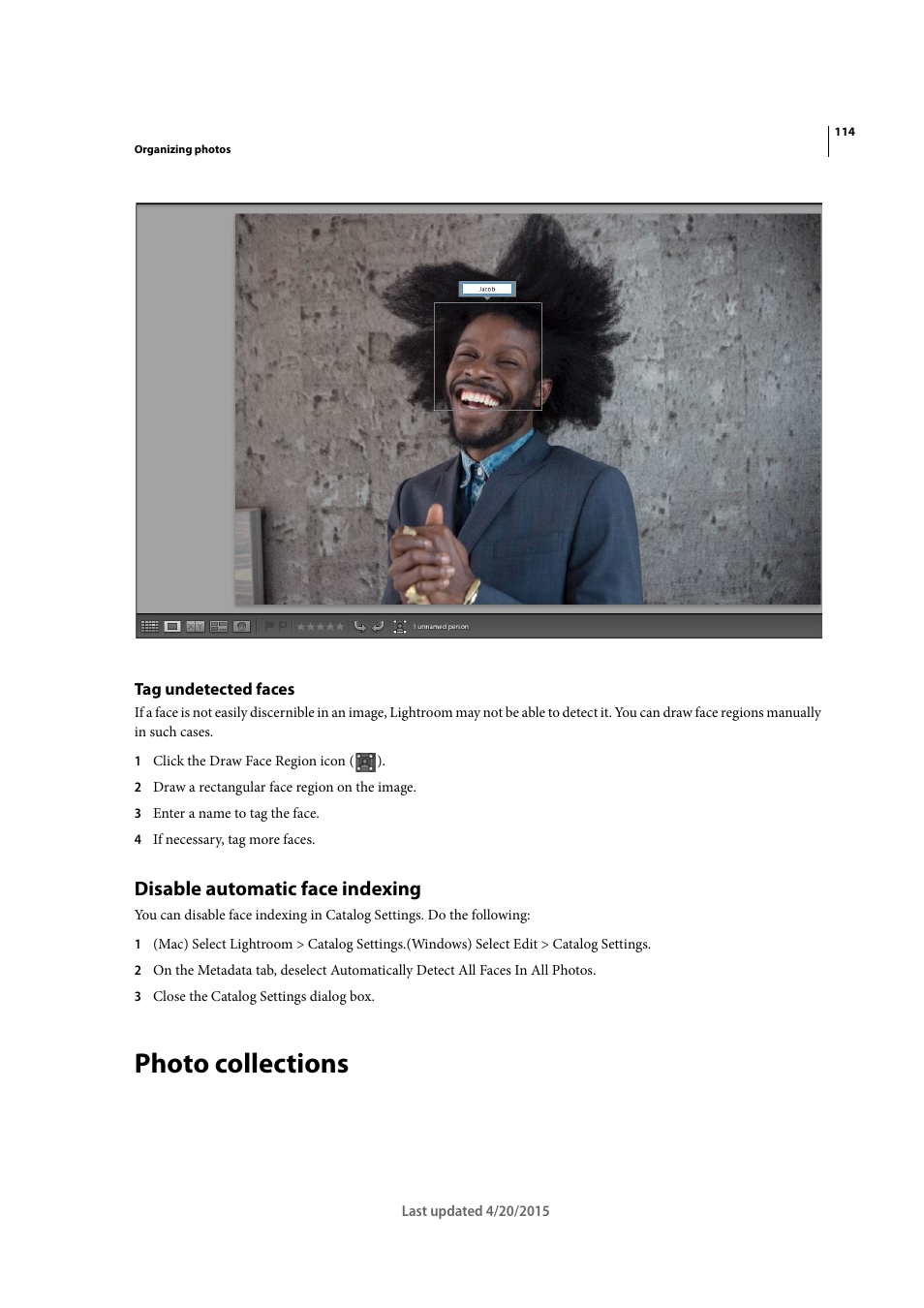 Tag undetected faces, Disable automatic face indexing, Photo collections | Adobe Photoshop Lightroom CC User Manual | Page 119 / 261