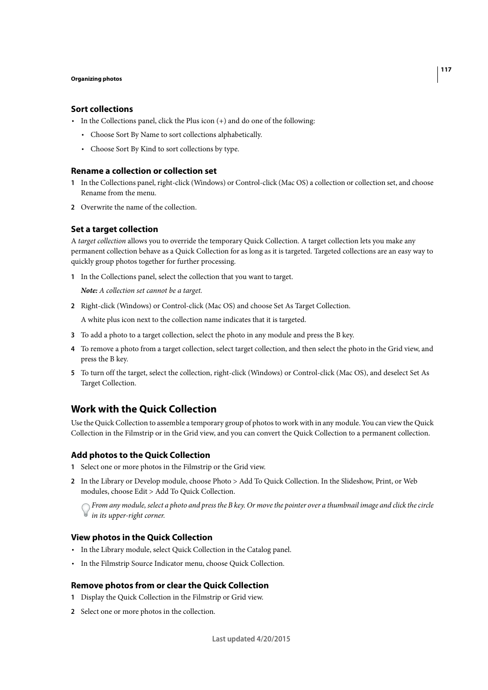 Sort collections, Rename a collection or collection set, Set a target collection | Work with the quick collection, Add photos to the quick collection, View photos in the quick collection, Remove photos from or clear the quick collection | Adobe Photoshop Lightroom CC User Manual | Page 122 / 261