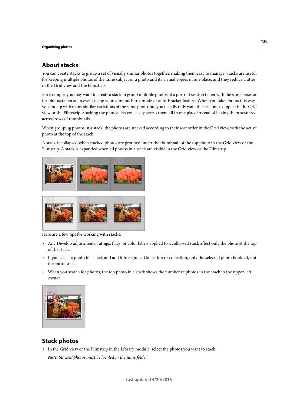 About stacks, Stack photos | Adobe Photoshop Lightroom CC User Manual | Page 125 / 261