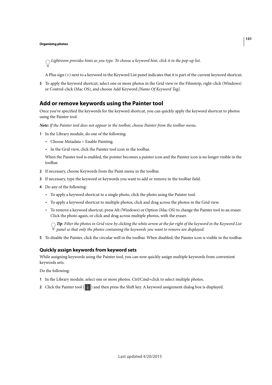 Add or remove keywords using the painter tool, Quickly assign keywords from keyword sets, Add or remove | Keywords using the painter tool | Adobe Photoshop Lightroom CC User Manual | Page 136 / 261