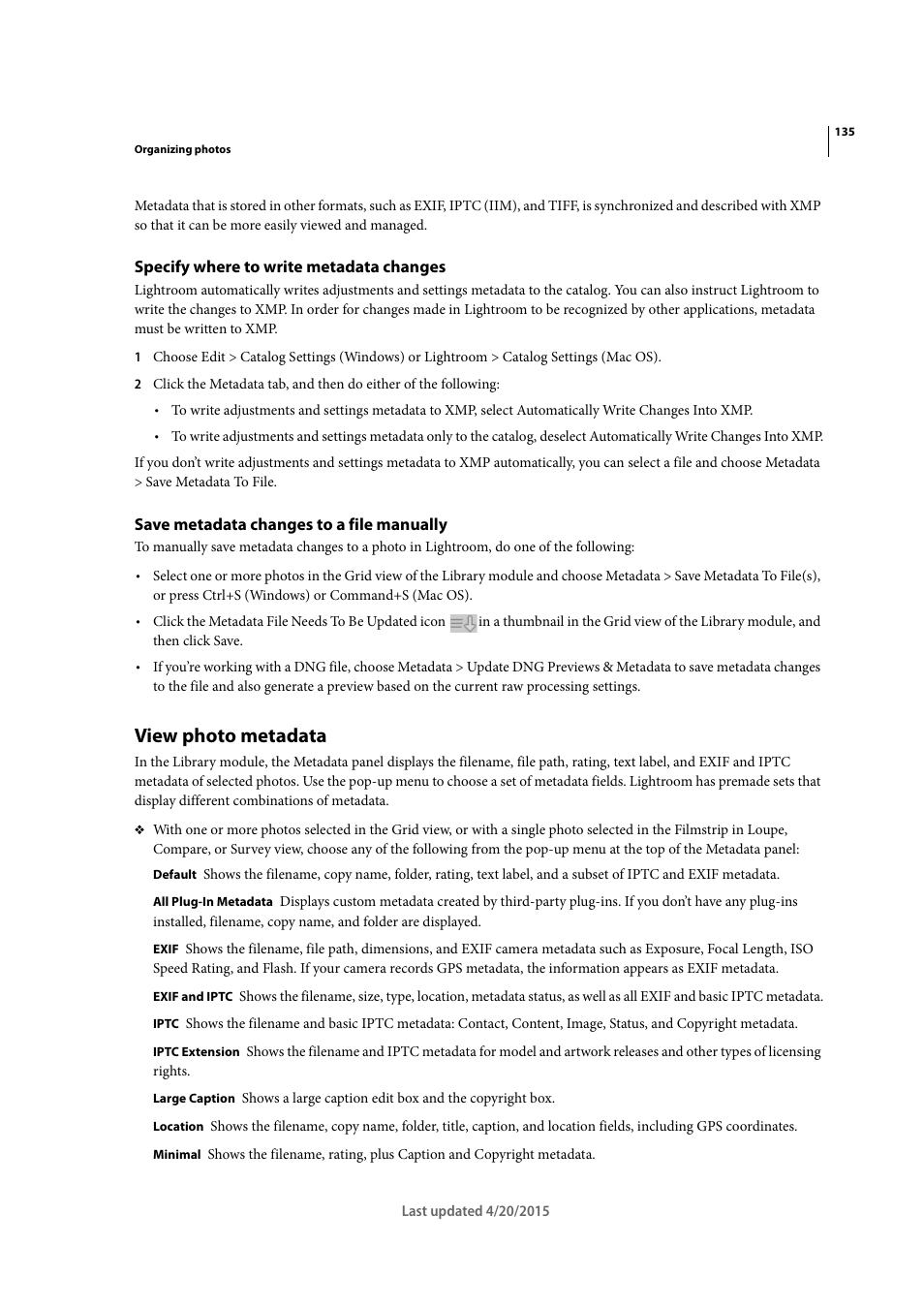 Specify where to write metadata changes, Save metadata changes to a file manually, View photo metadata | Adobe Photoshop Lightroom CC User Manual | Page 140 / 261